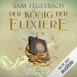 Der König der Elixiere
