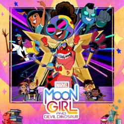 Marvel’s Moon Girl and Devil Dinosaur: Season 2: Original Soundtrack