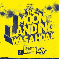 The Moon Landing Was a Hoax (Each Other remix)