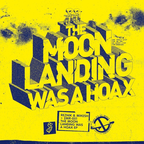 The Moon Landing Was a Hoax (Each Other remix)