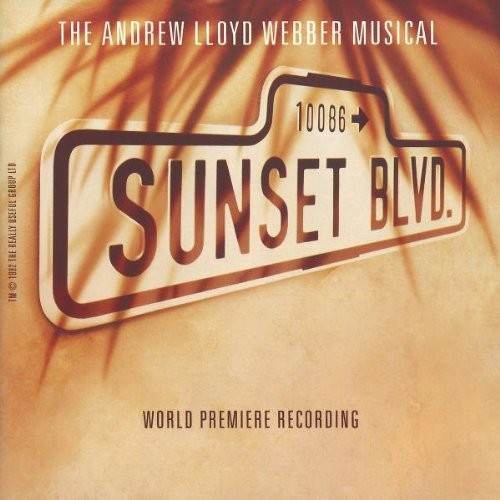 Sunset Boulevard: World Premiere Recording