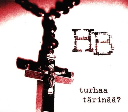 Turhaa tärinää?