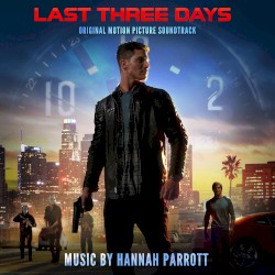 Last Three Days (Original Motion Picture Soundtrack)
