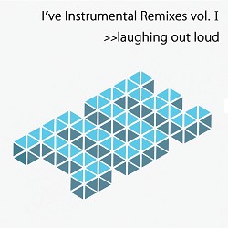 I’ve Instrumental Remixes vol.Ⅰ