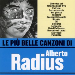 Le più belle canzoni di Alberto Radius