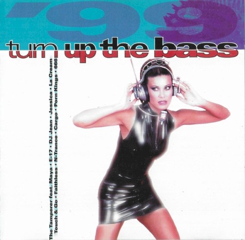 Turn Up The Bass '99