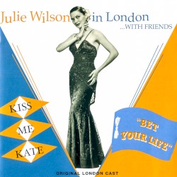 Julie Wilson in London With Friends