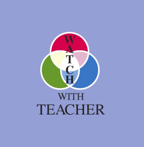 Watch With Teacher