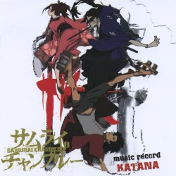 Samurai Champloo Music Record: Katana