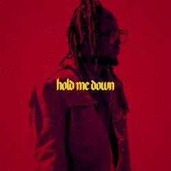 Hold Me Down