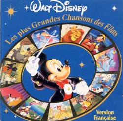Les Plus Grandes Chansons des films de Walt Disney