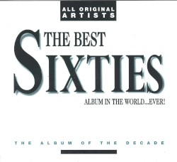 The Best Sixties Album in the World… Ever!