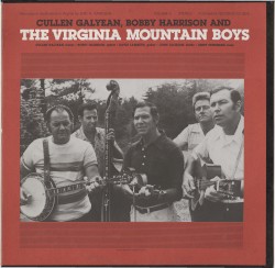 Cullen Galyean, Bobby Harrison and The Virginia Mountain Boys