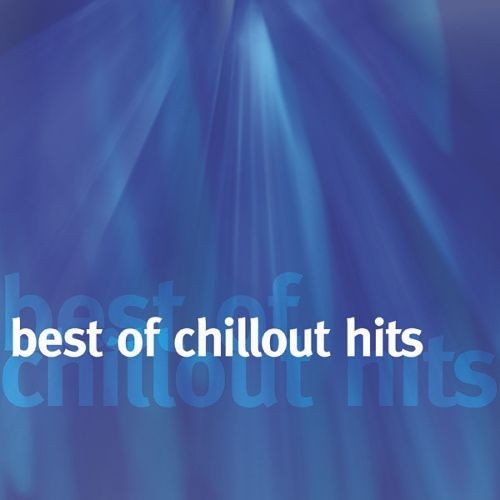 Best of Chillout Hits, Vol. 1