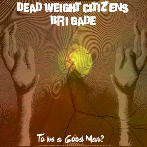 To Be a Good Man? B-Sides