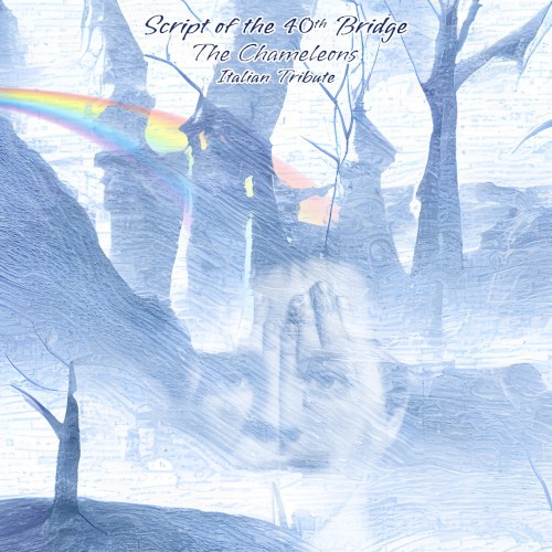 Script of the 40th Bridge - The Chameleons Italian Tribute