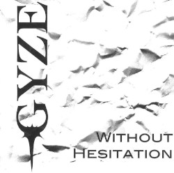 WITHOUT HESITATION