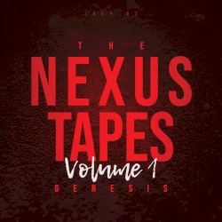 The Nexus Tapes (Genesis) Vol. 1