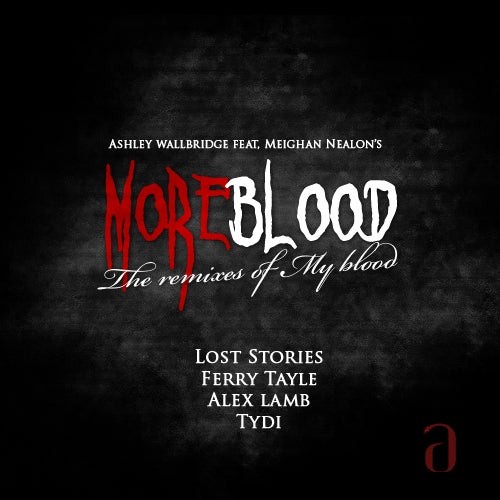 More Blood (The Remixes of My Blood)