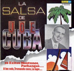 La Salsa De Joe Cuba - 16 Exitos Montunos