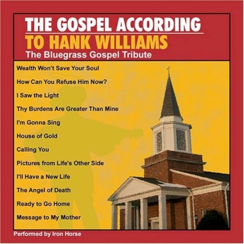 The Gospel According to Hank Williams