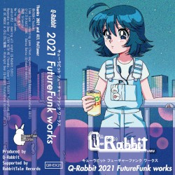 Q-Rabbit 2021 FutureFunk works