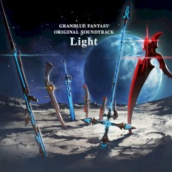 GRANBLUE FANTASY ORIGINAL SOUNDTRACK Light