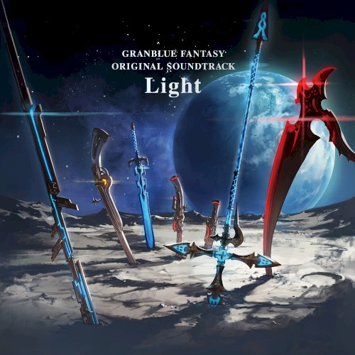GRANBLUE FANTASY ORIGINAL SOUNDTRACK Light