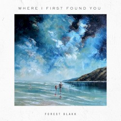 Where I First Found You