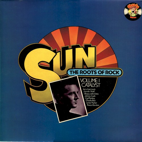 Sun - The Roots of Rock, Volume 1: Catalyst