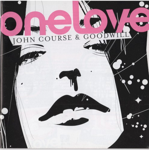 Onelove: John Course & Goodwill