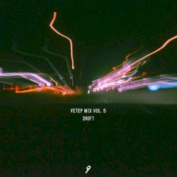 ÿ mix series vol 5. DRIFT
