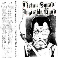 Firing Squad/Invisible Hand