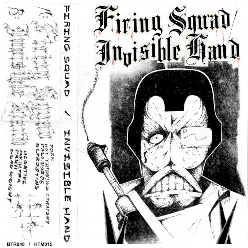 Firing Squad/Invisible Hand