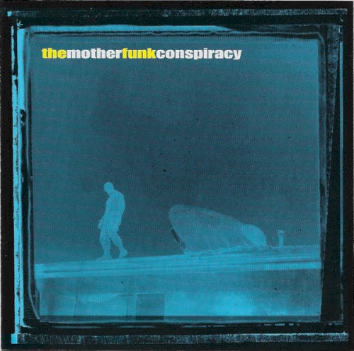 The Mother Funk Conspiracy