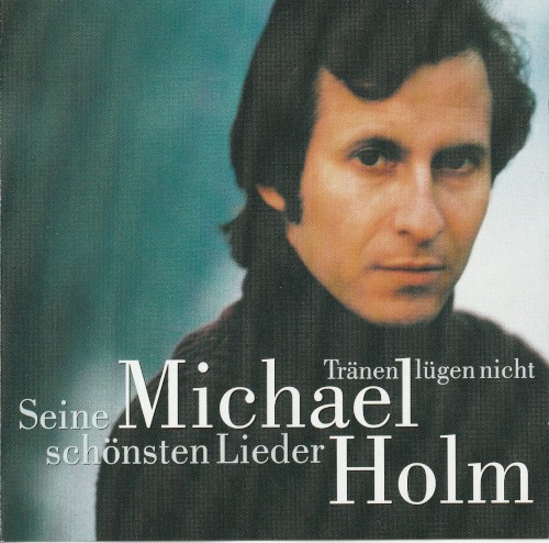 Tränen lügen nicht - Seine schönsten Lieder