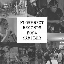 Flowerpot Records 2024 Sampler