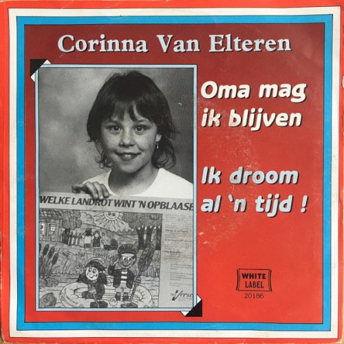 Oma mag ik blijven / Ik droom al ’n tijd!