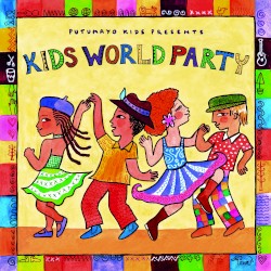Putumayo Kids Presents: Kids World Party