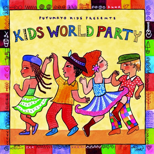 Putumayo Kids Presents: Kids World Party