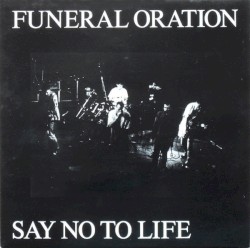 Say No to Life