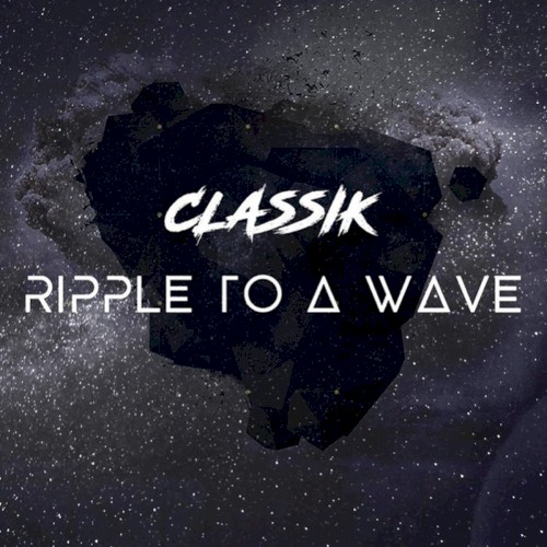 Ripple to a Wave