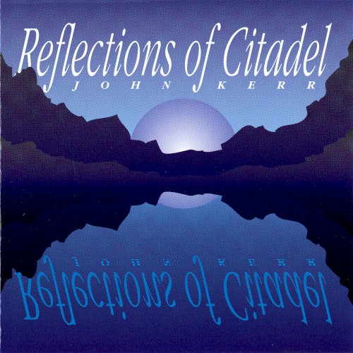 Reflections Of Citadel