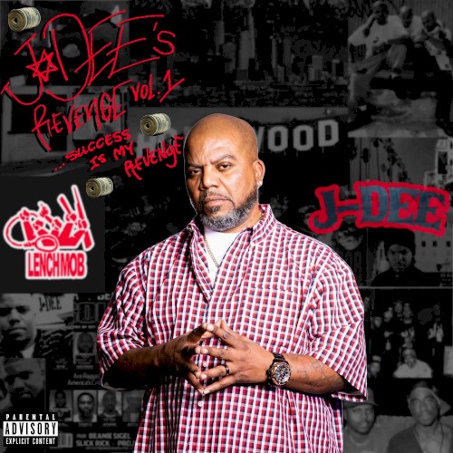 J-Dee's Revenge Vol. 1 Success Is My Revenge