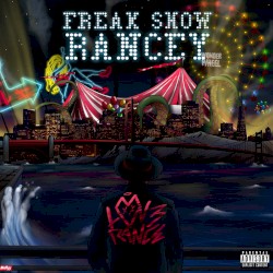 Freak Show Rancey