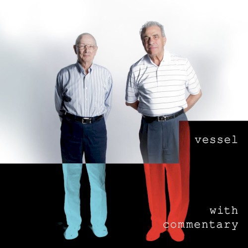 Vessel (with commentary)