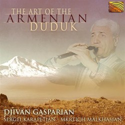 The Art of the Armenian Duduk