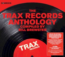 The Trax Records Anthology