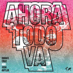 Ahora Todo Va