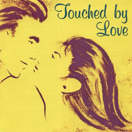 Touched by Love